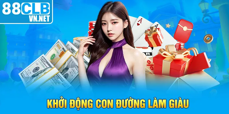 Khởi động con đường làm giàu