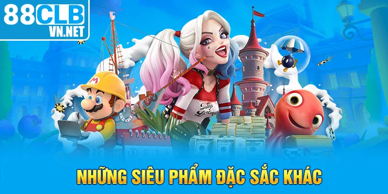 Những siêu phẩm đặc sắc khác